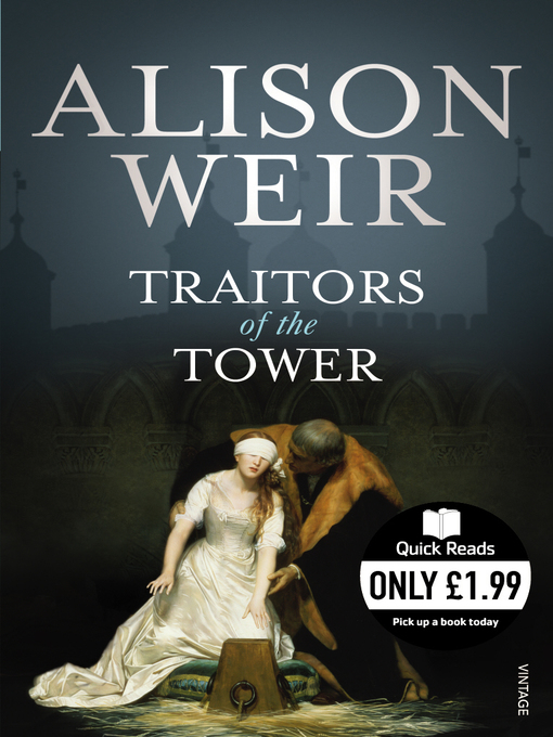 Title details for Traitors of the Tower by Alison Weir - Available